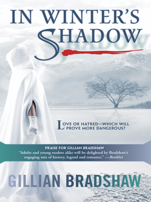 Title details for In Winter's Shadow by Gillian Bradshaw - Available